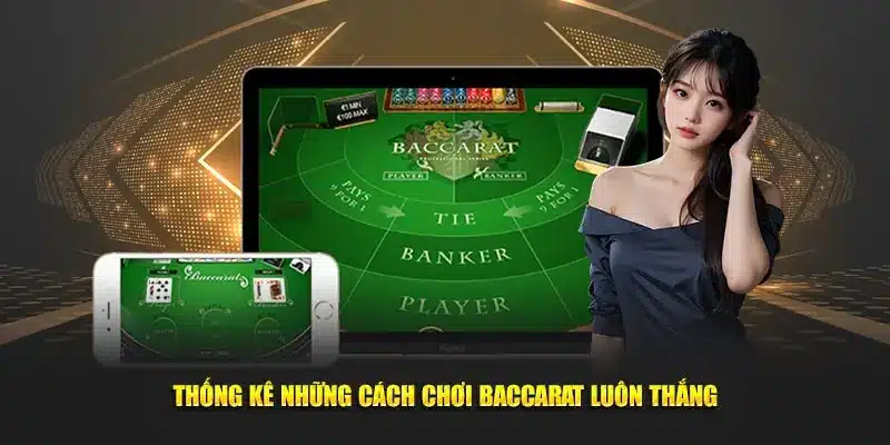 Cách chơi baccarat luôn thắng từ chuyên gia kubet